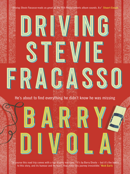 Title details for Driving Stevie Fracasso by Barry Divola - Available